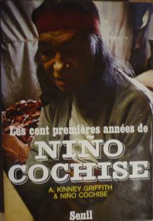 Les cent premières années de Niño Cochise