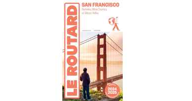  Guide du Routard San Francisco 2024/2025