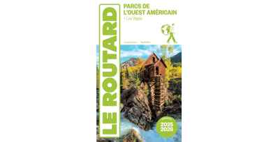 Guide du Routard Parcs de l'Ouest américain 2025/26